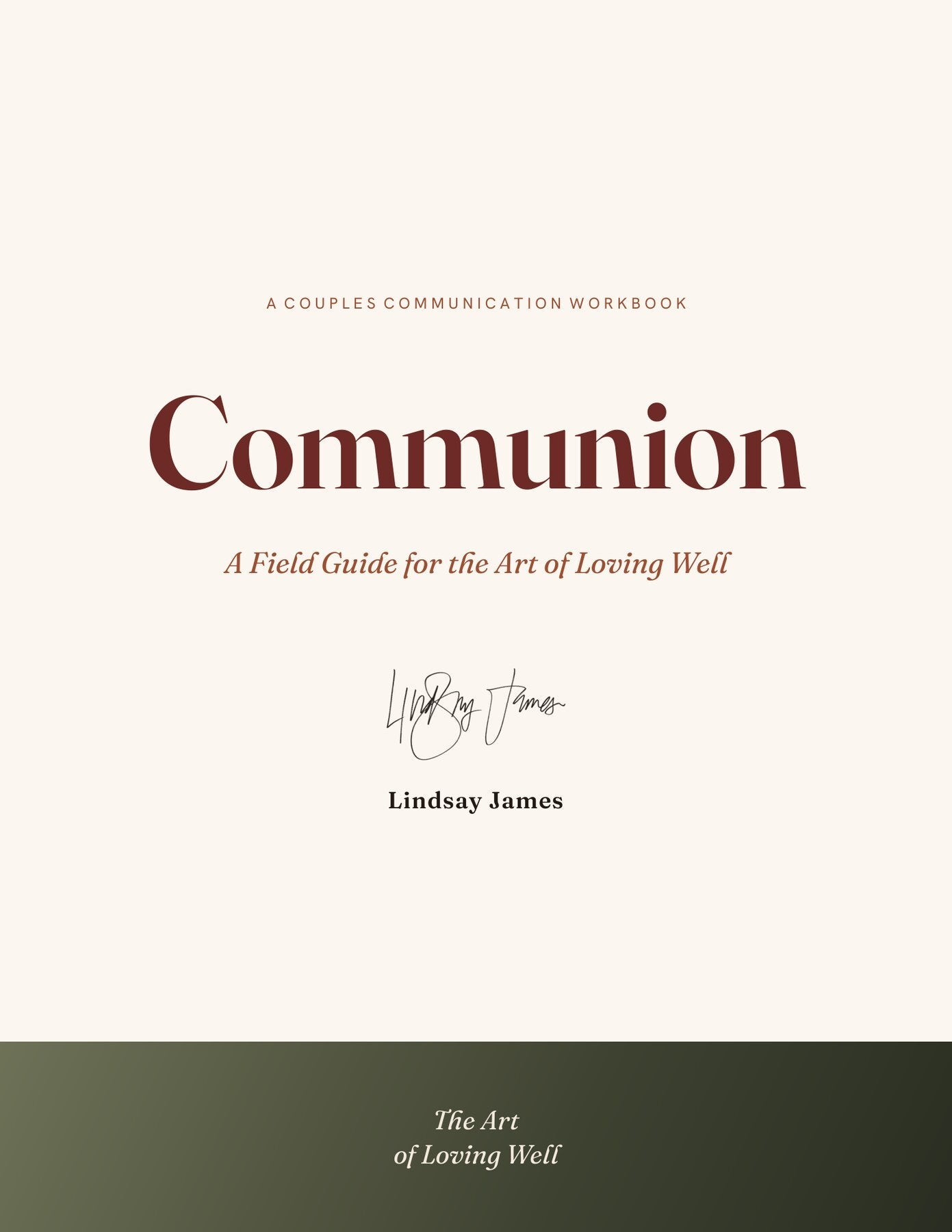 Communion — A Couples Communication Workbook cover, A Field Guide for the Art of Loving Well, by Lindsay James