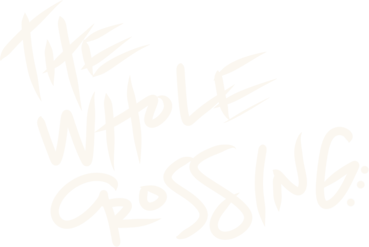 the whole crossing